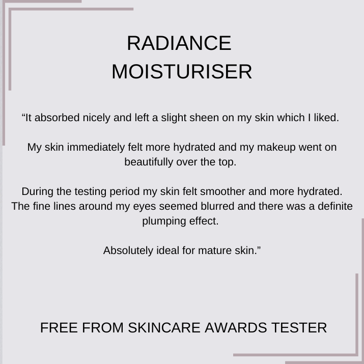 
                  
                    Anara Skincare Radiance Moisturiser Review written by a Free From Skincare Awards tester
                  
                